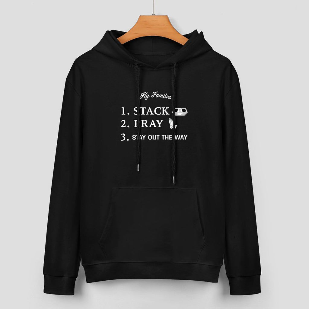 Stack Pray Stay Out The Way Hoodie